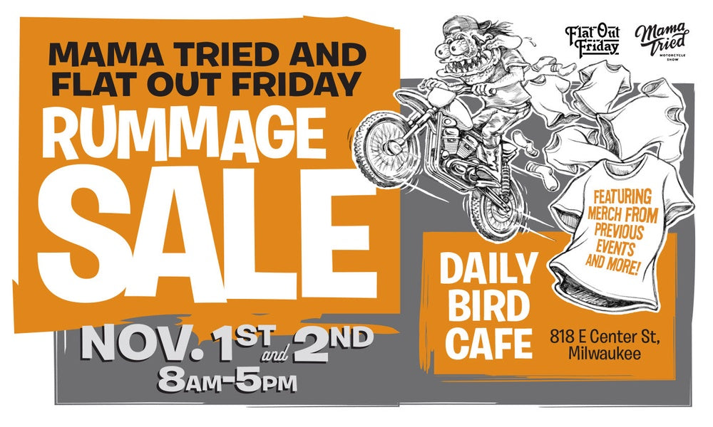 Mama Tried x Flat Out Friday Rummage Sale!