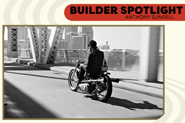 Builder Spotlight: Anthony Sundell