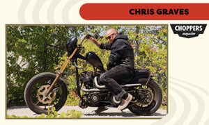 Choppers Magazine - Chris Graves