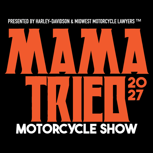 Mama Tried Show