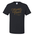Mama Tried O.G. Logo T-Shirt